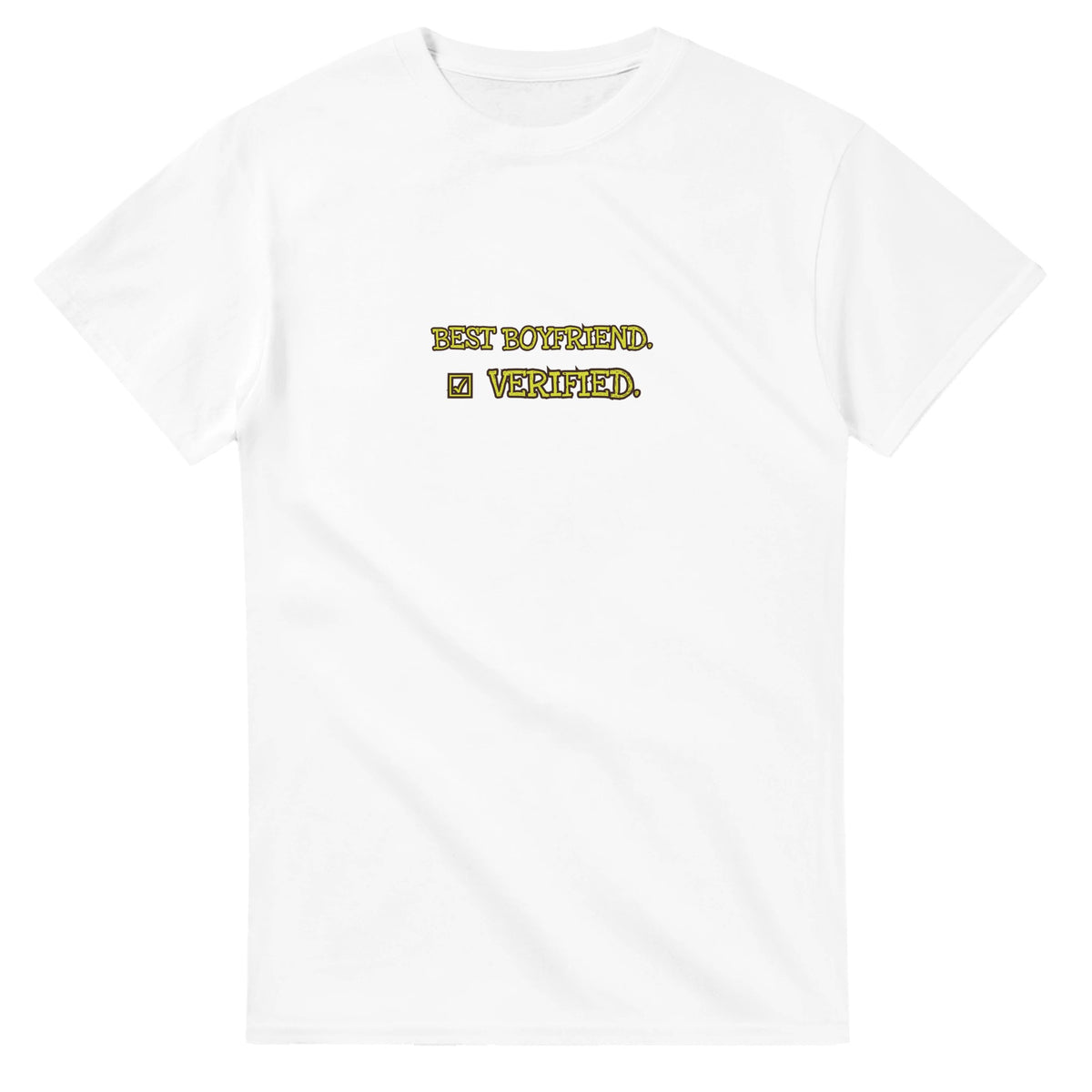 Best Boyfriend. Verified — white unisex t-shirt