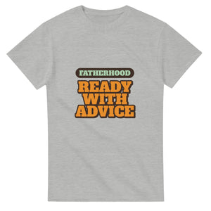 Fatherhood: Ready With Advice — ash unisex t-shirt