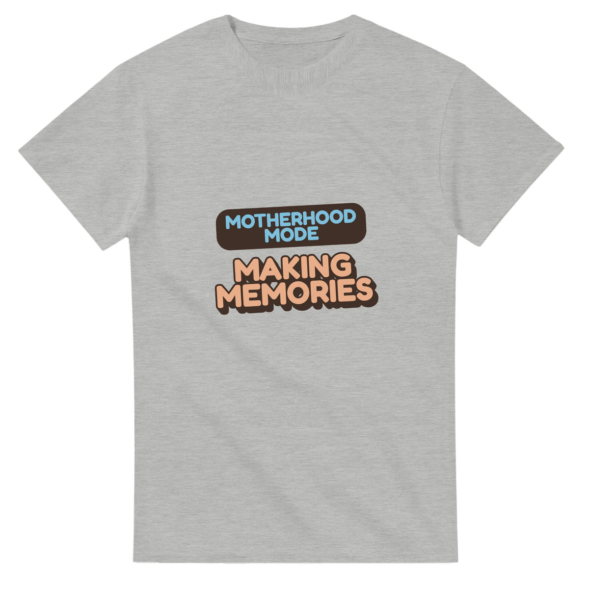Motherhood Mode: Making Memories — ash unisex t-shirt