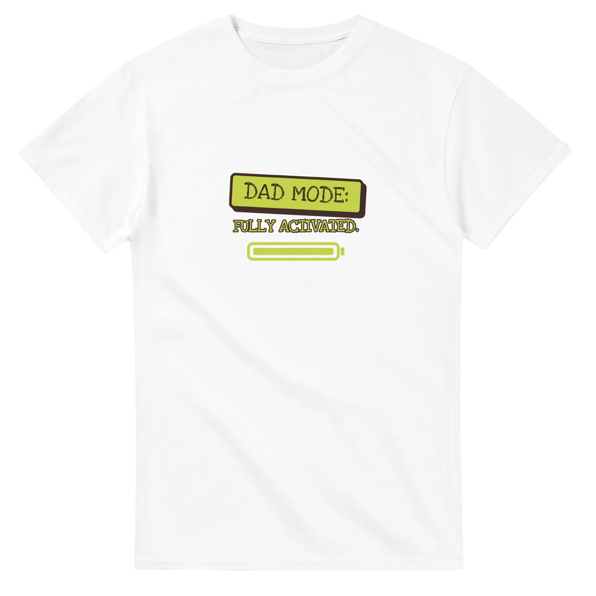 Dad Mode: Fully Activated — white unisex t-shirt