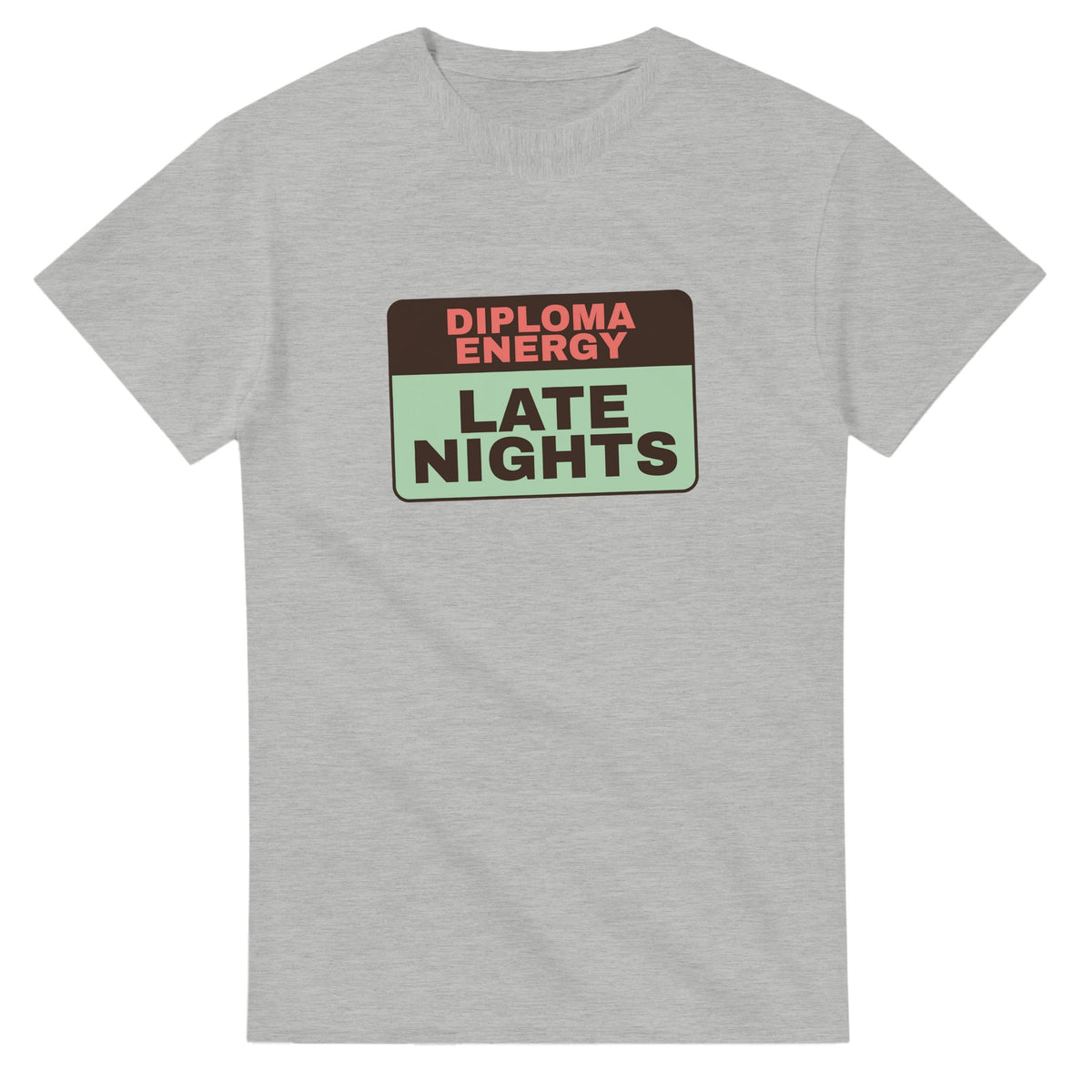 Diploma Energy Powered By Late Nights — ash unisex t-shirt