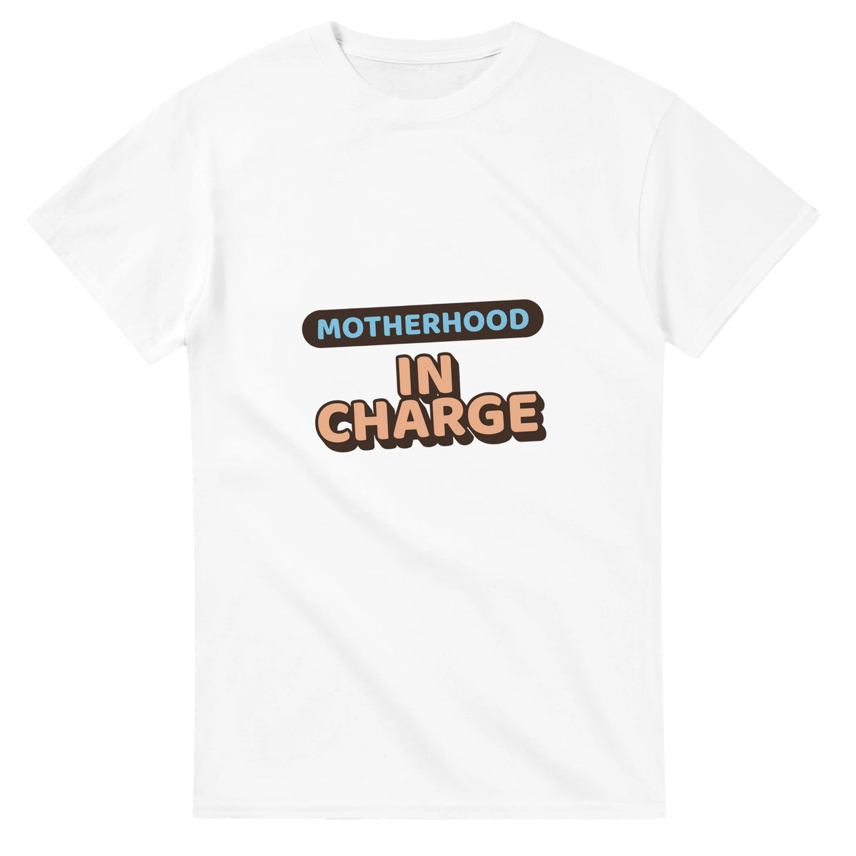 Motherhood: In Charge — white unisex t-shirt