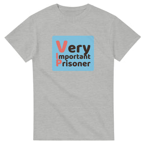 Very Important Prisoner — ash unisex t-shirt
