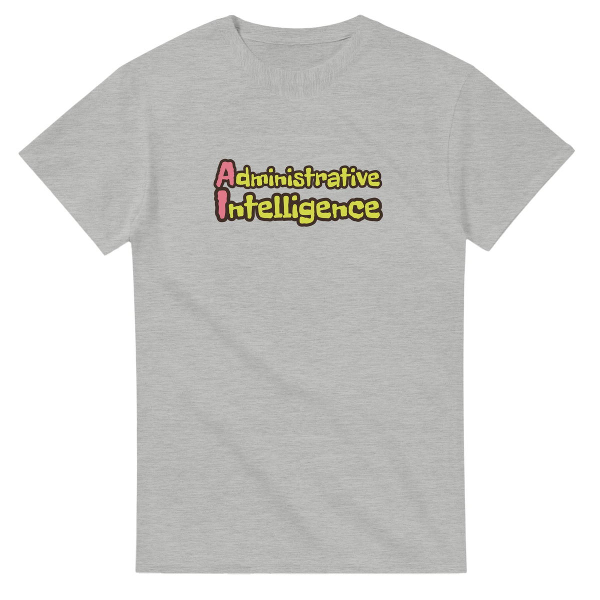 Administrative Intelligence — ash unisex t-shirt
