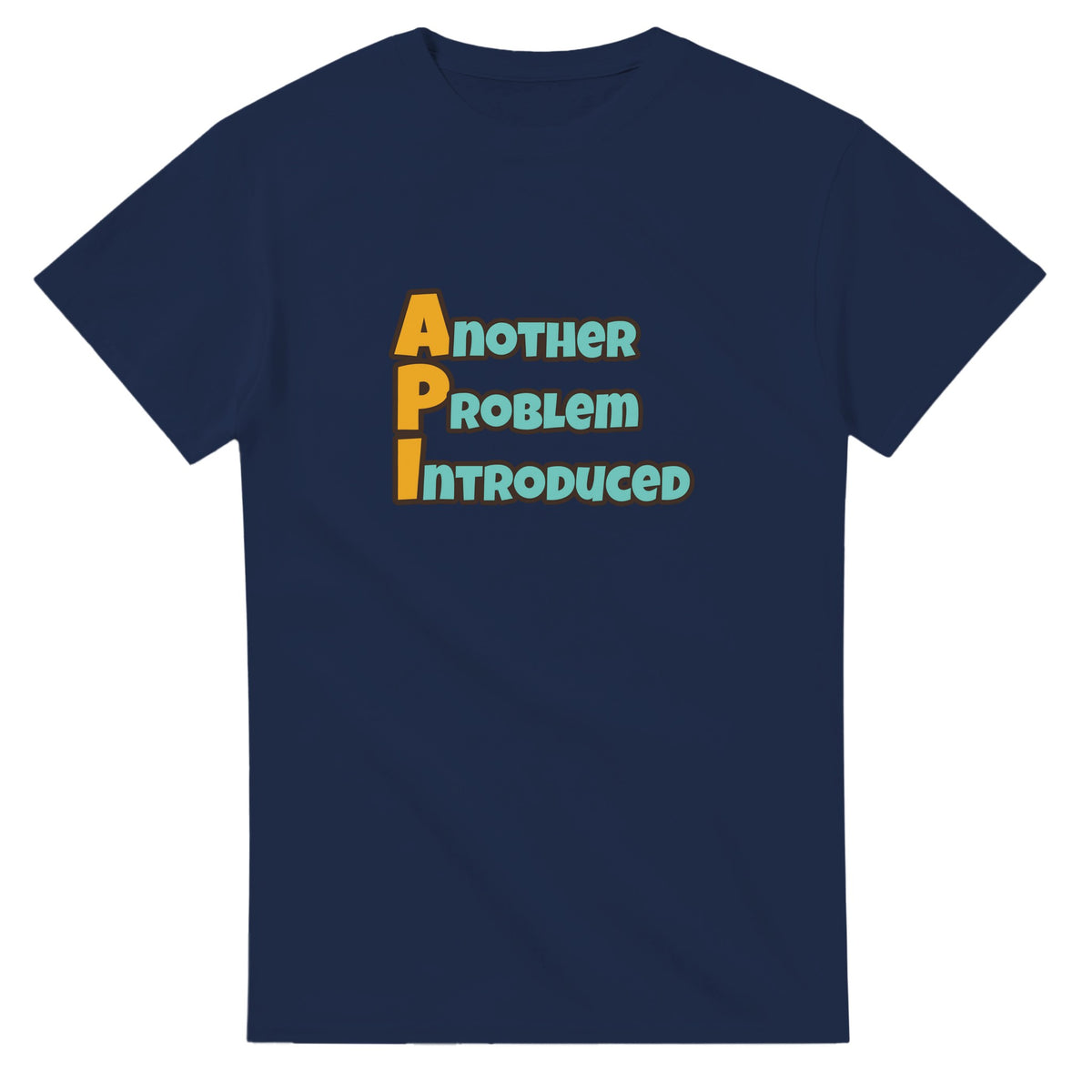 Another Problem Introduced — navy unisex t-shirt