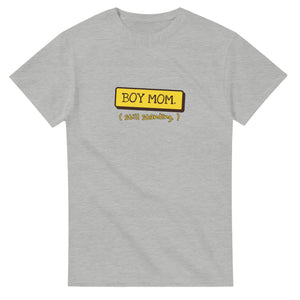 Boy Mom. Still Standing — ash unisex t-shirt