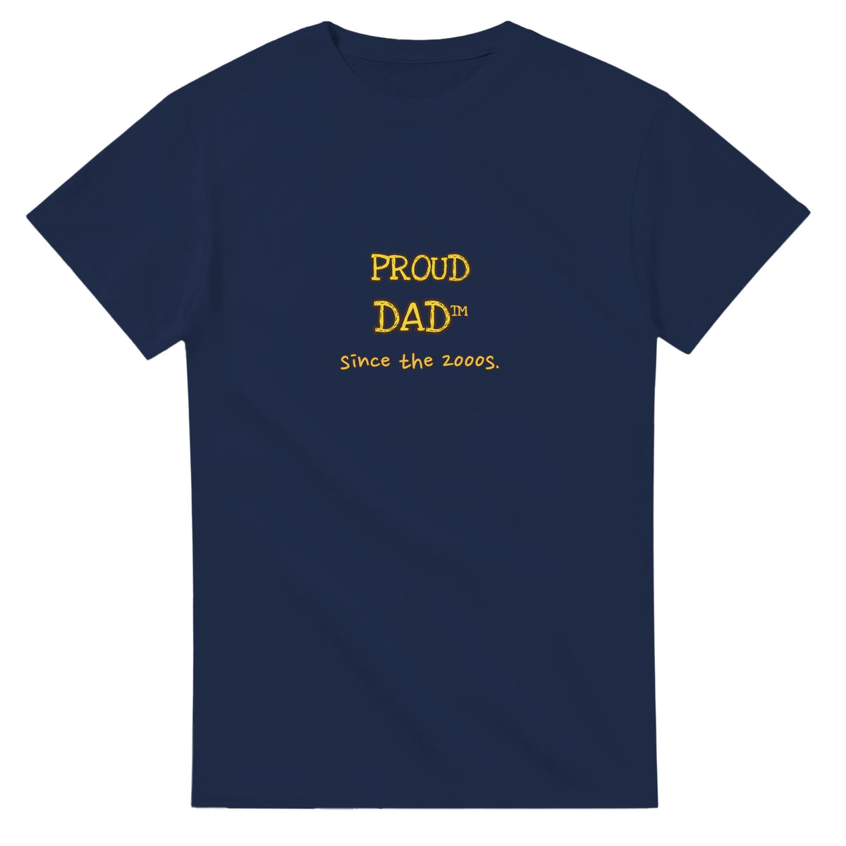 Proud Dad • Since The 2000s — navy unisex t-shirt