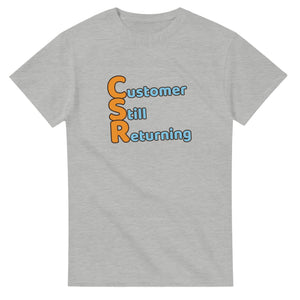 Customer Still Returning — ash unisex t-shirt