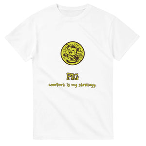Pig • Comfort Is My Strategy — white unisex t-shirt