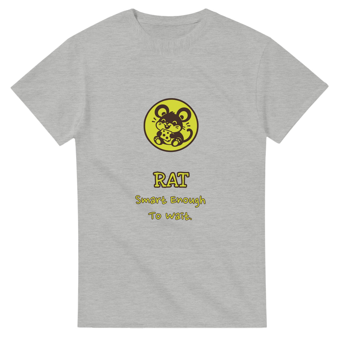 Rat • Smart Enough To Wait — ash unisex t-shirt
