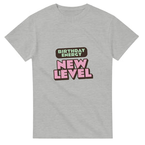 Birthday Energy: New Level — ash unisex t-shirt