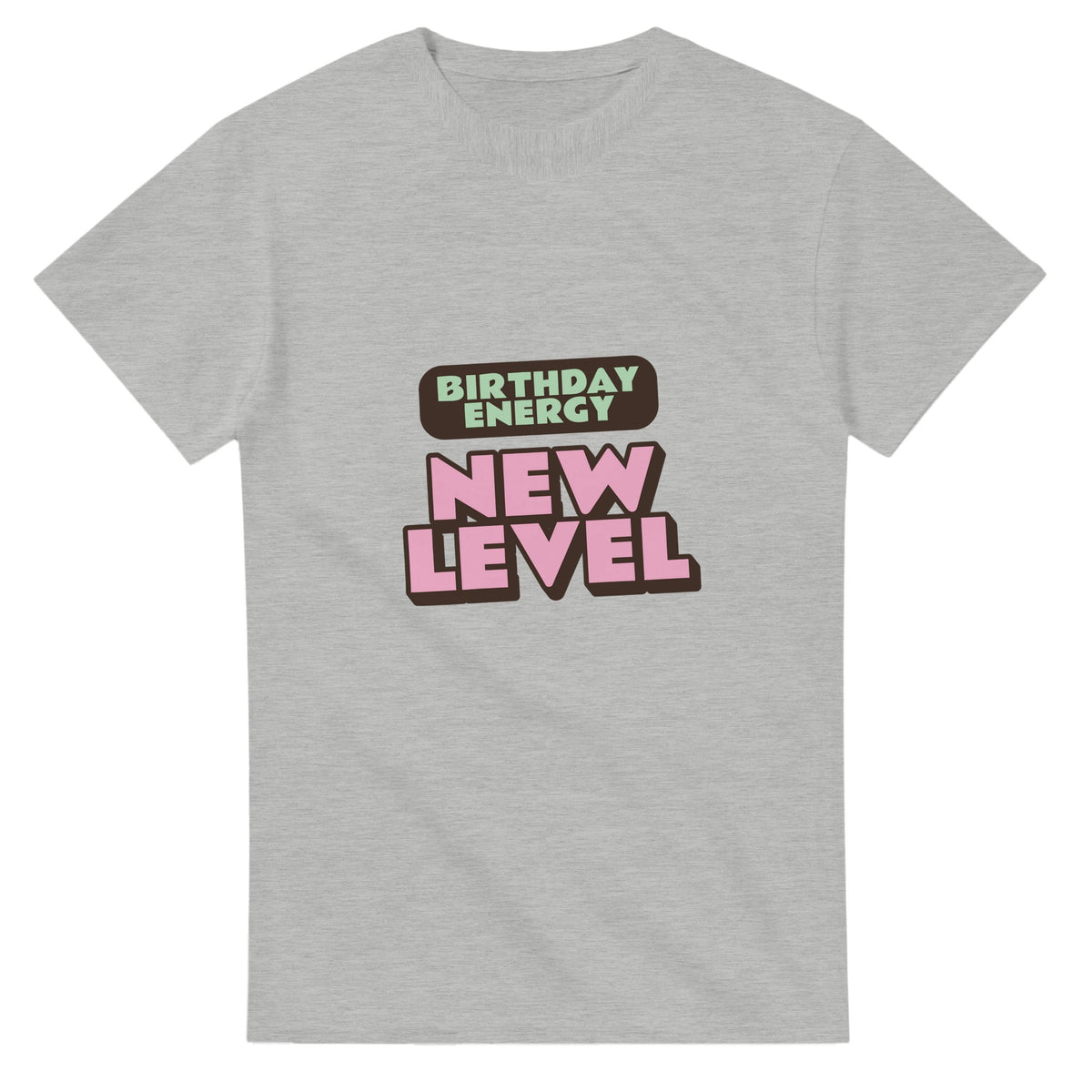 Birthday Energy: New Level — ash unisex t-shirt