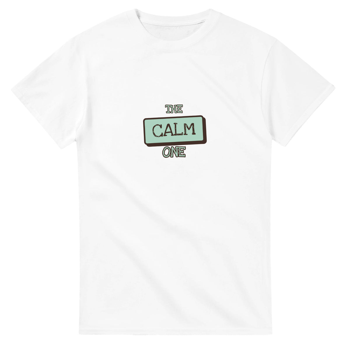The Calm One — white unisex t-shirt