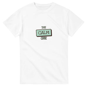The Calm One — white unisex t-shirt