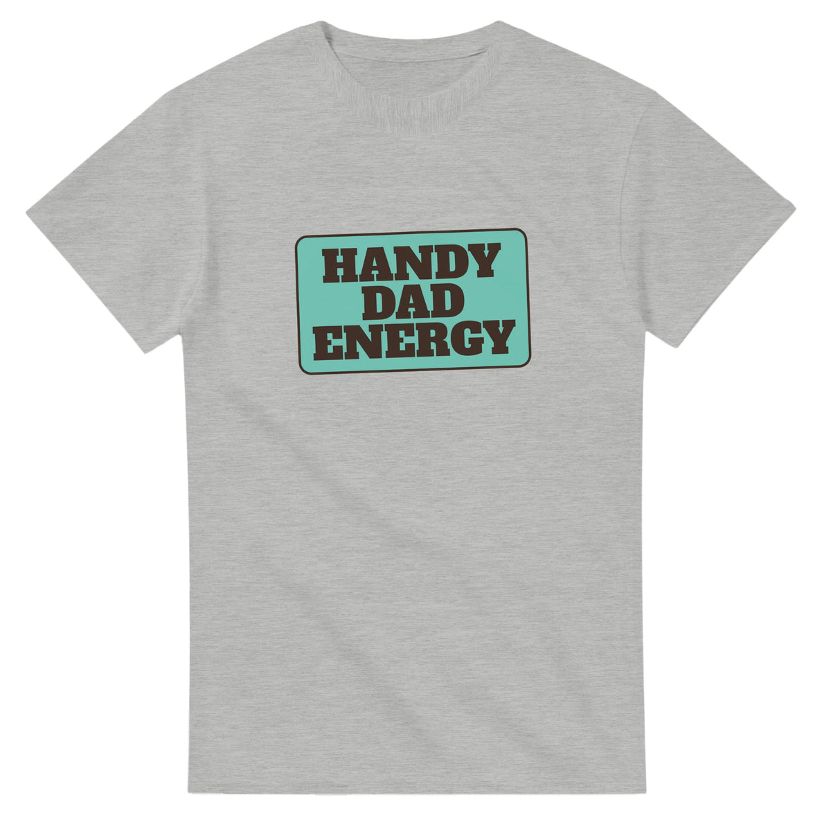 Handy Dad Energy — ash unisex t-shirt