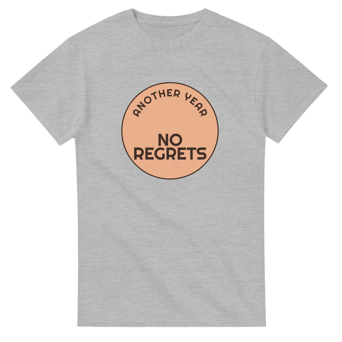 Another Year: No Regrets — ash unisex t-shirt