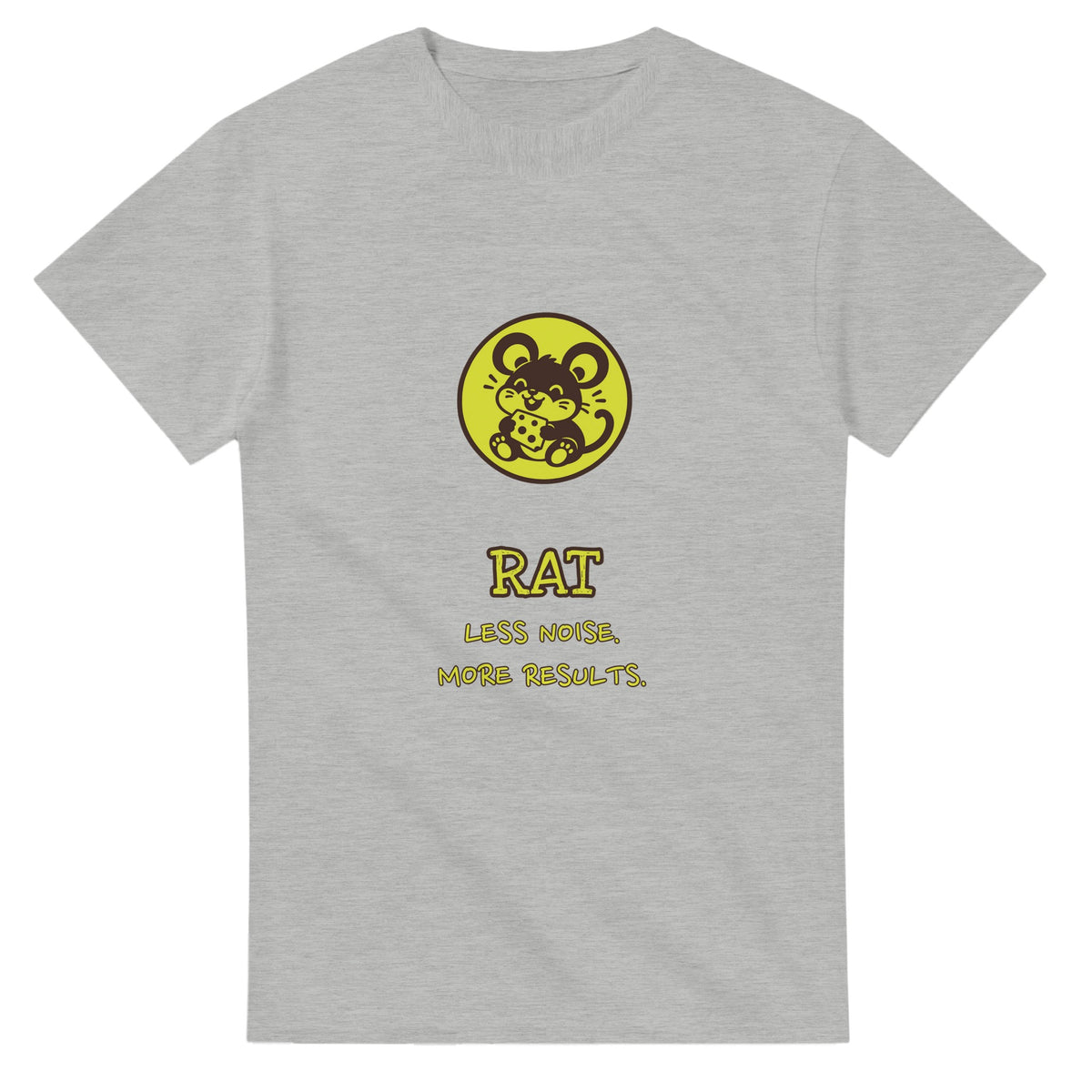 Rat • Less Noise. More Results — ash unisex t-shirt