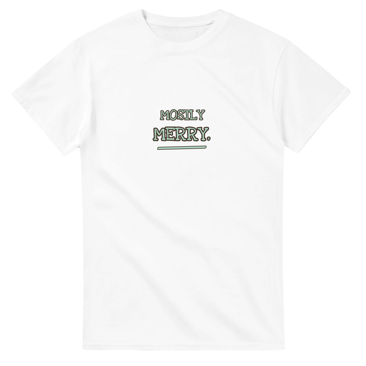 Mostly Merry — white unisex t-shirt