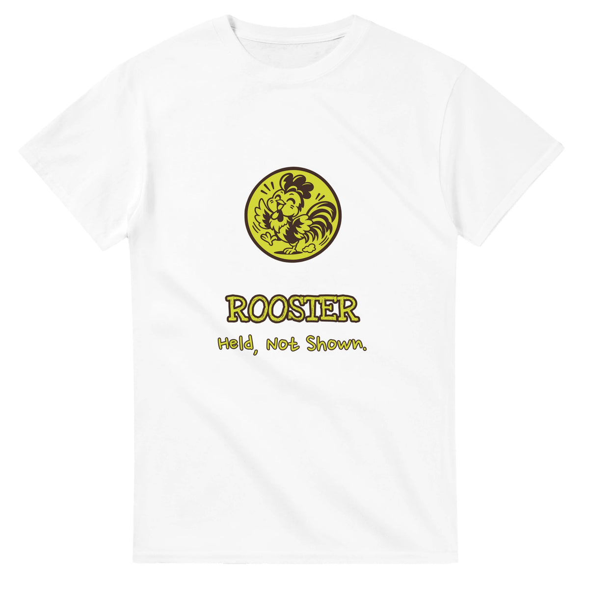 Rooster • Held, Not Shown — white unisex t-shirt