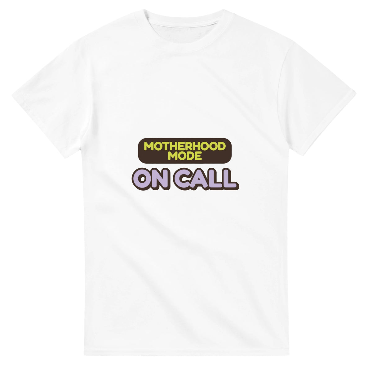 Motherhood Mode: On Call — white unisex t-shirt