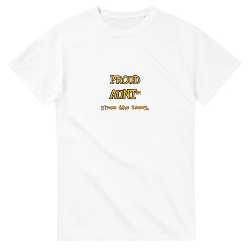 Proud Aunt • Since The 2000s — white unisex t-shirt