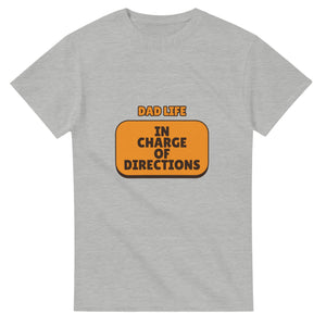 Dad Life: In Charge Of Directions — ash unisex t-shirt