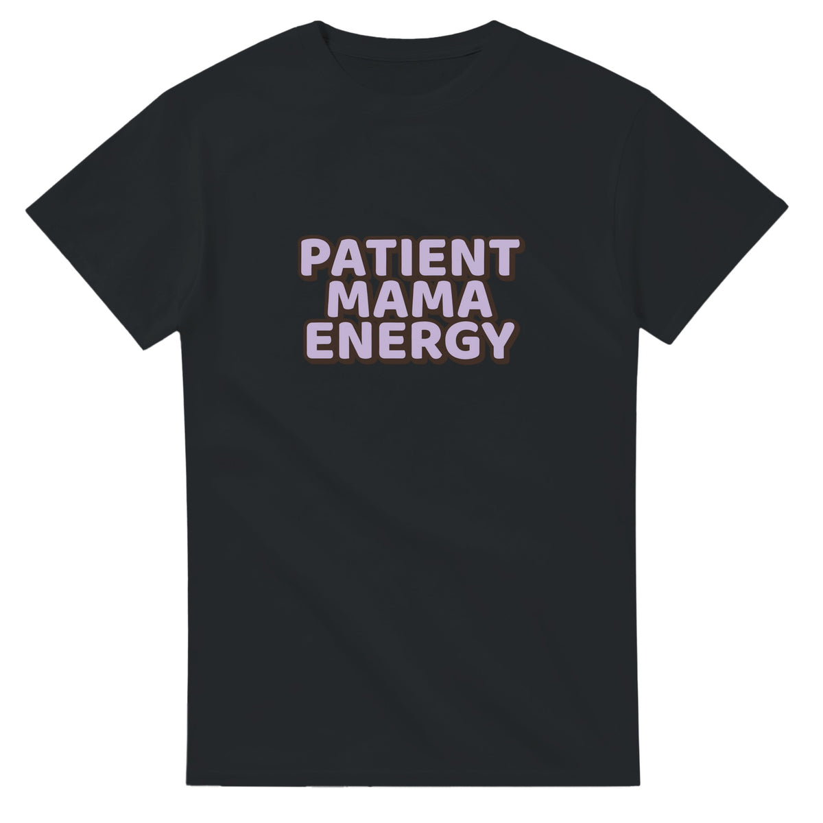 Patient Mama Energy — black unisex t-shirt