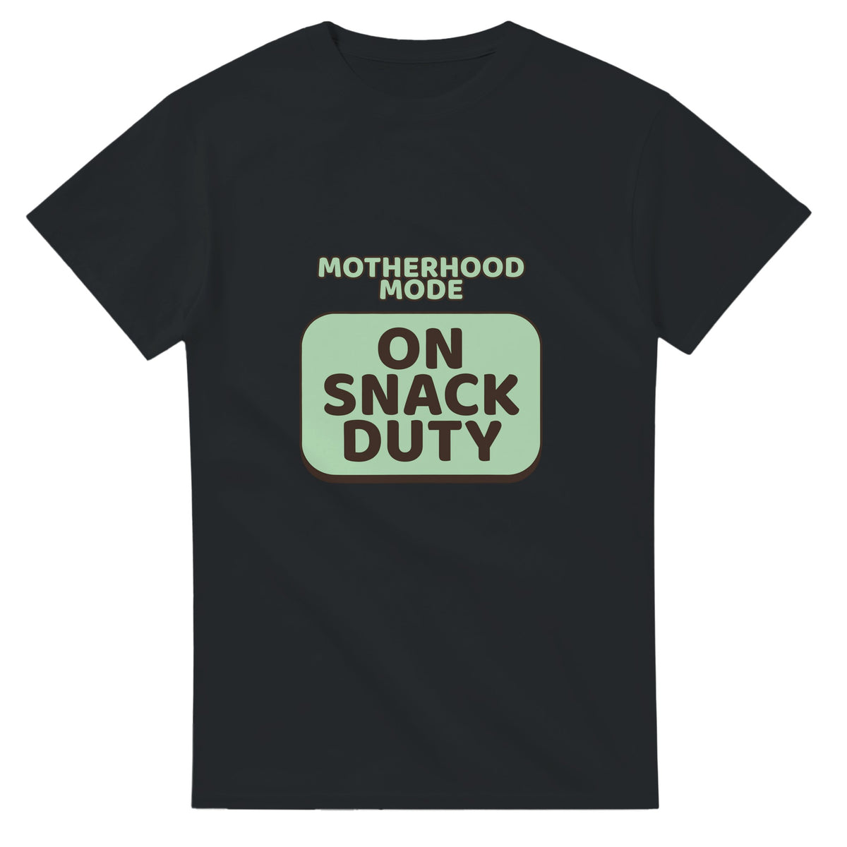 Motherhood Mode: On Snack Duty — black unisex t-shirt