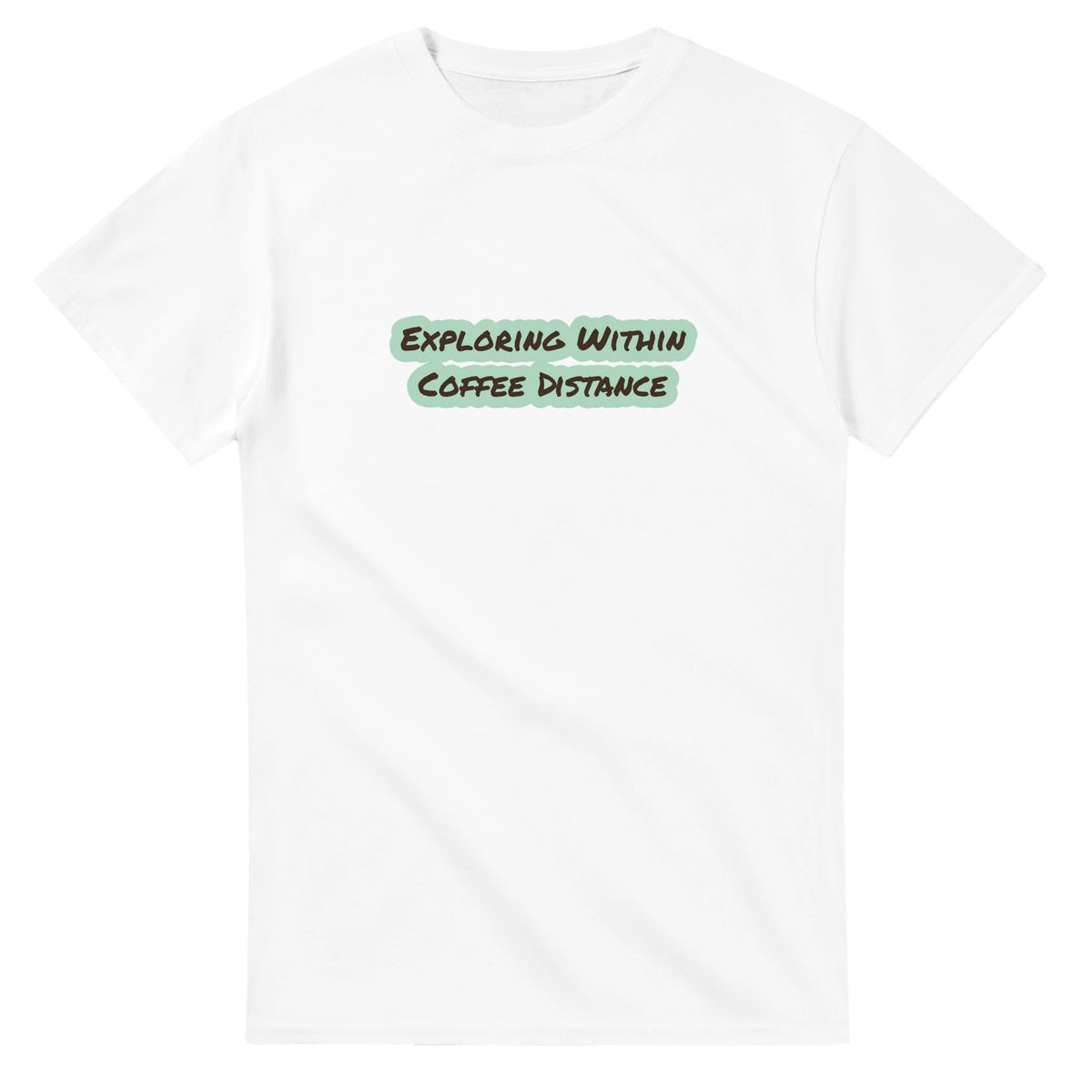 Exploring Within Coffee Distance — white unisex t-shirt