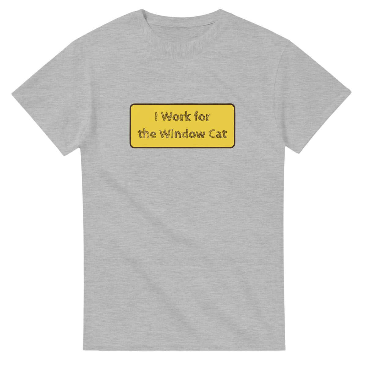 I Work For The Window Cat — ash unisex t-shirt