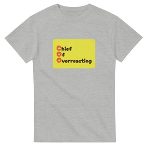 Chief Of Overreacting — ash unisex t-shirt