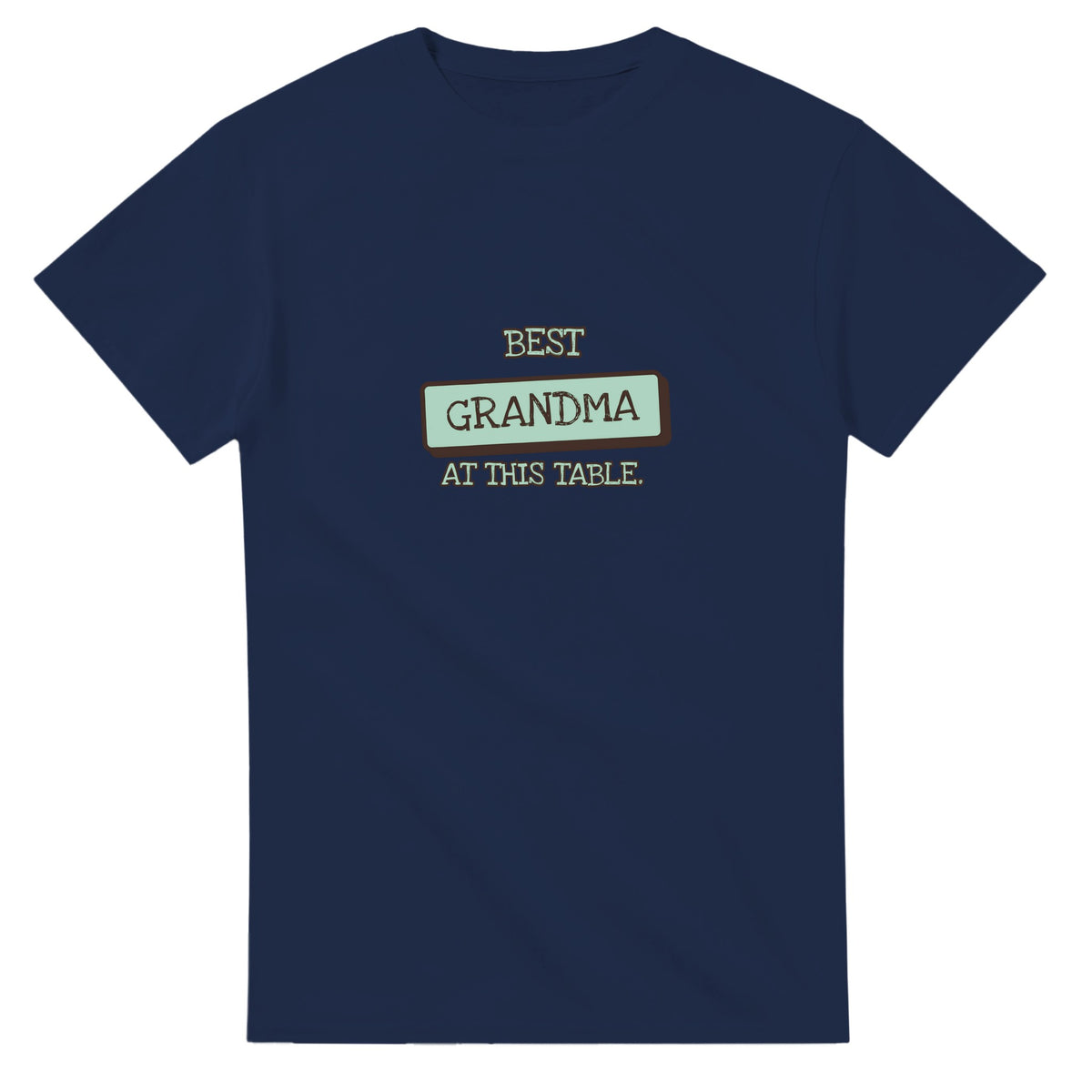 Best Grandma At This Table — navy unisex t-shirt
