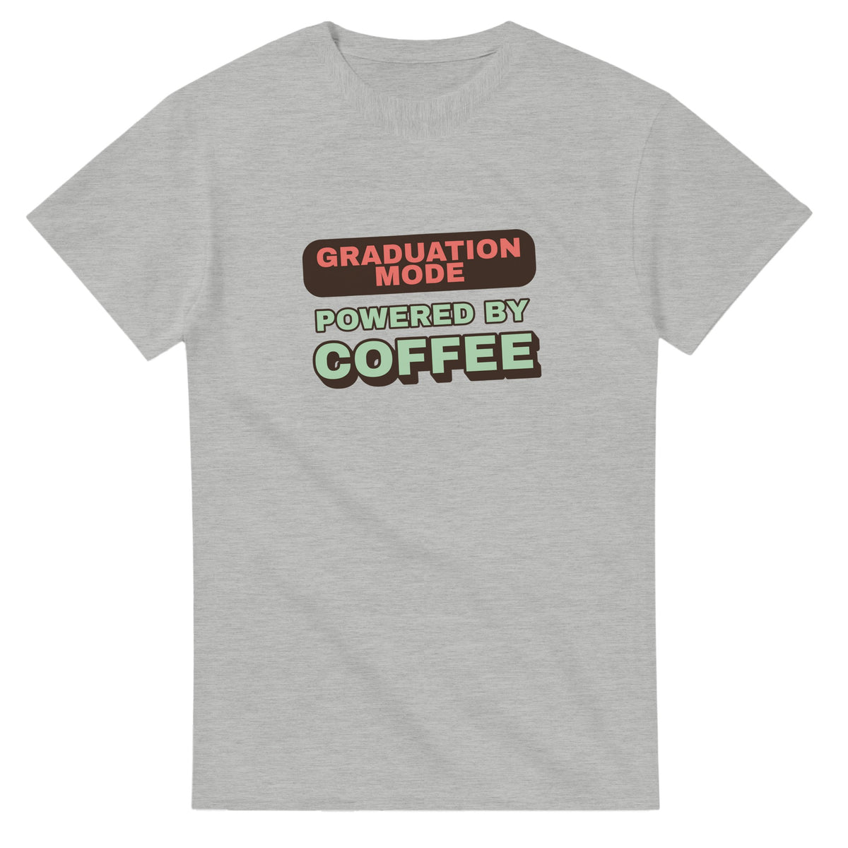 Graduation Mode Powered By Coffee — ash unisex t-shirt