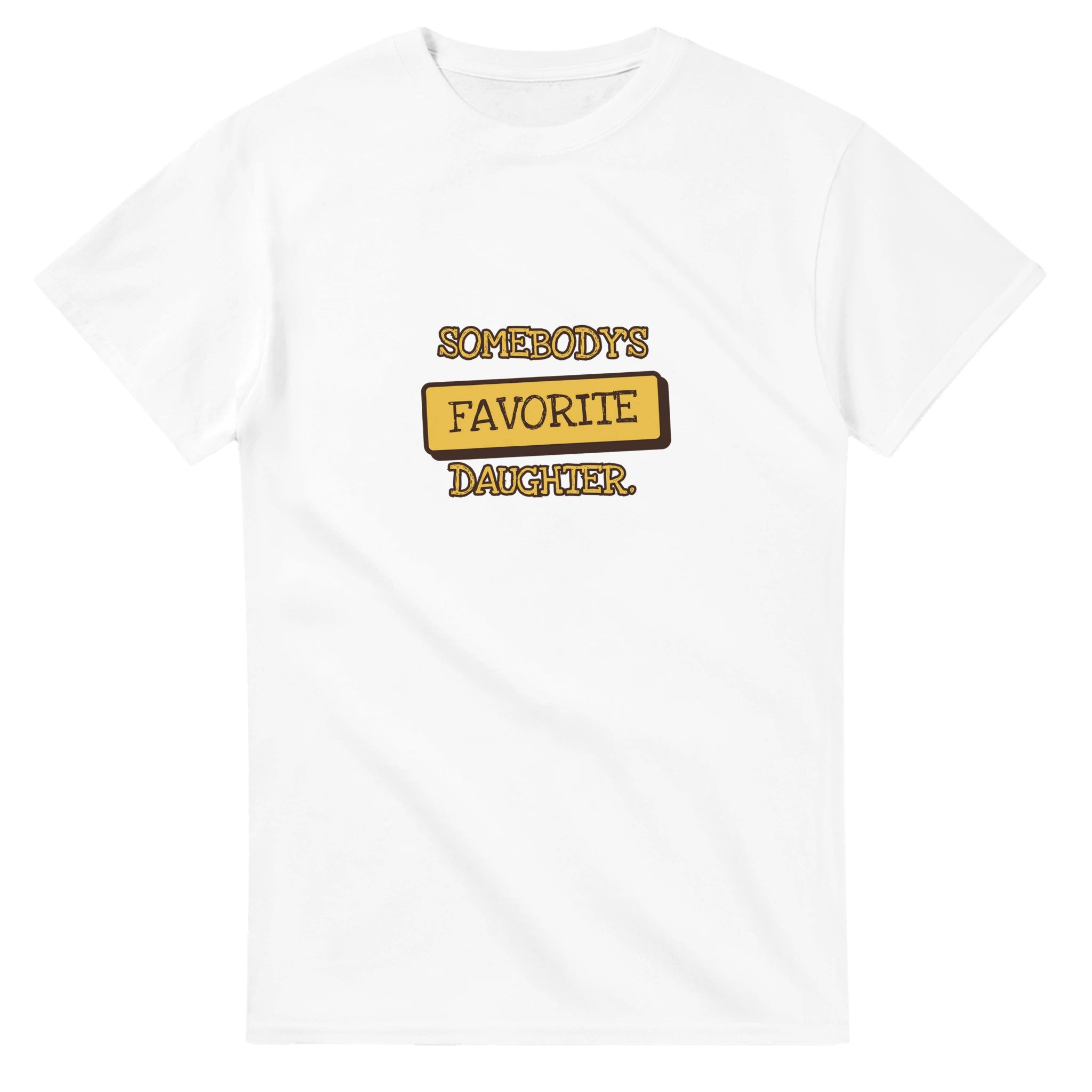 Somebody's Favorite Daughter — white unisex t-shirt