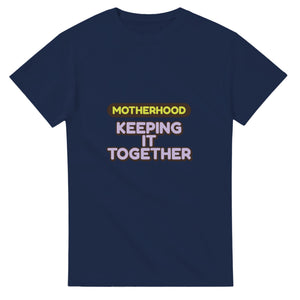 Motherhood: Keeping It Together — navy unisex t-shirt