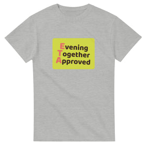 Evening Together Approved — ash unisex t-shirt
