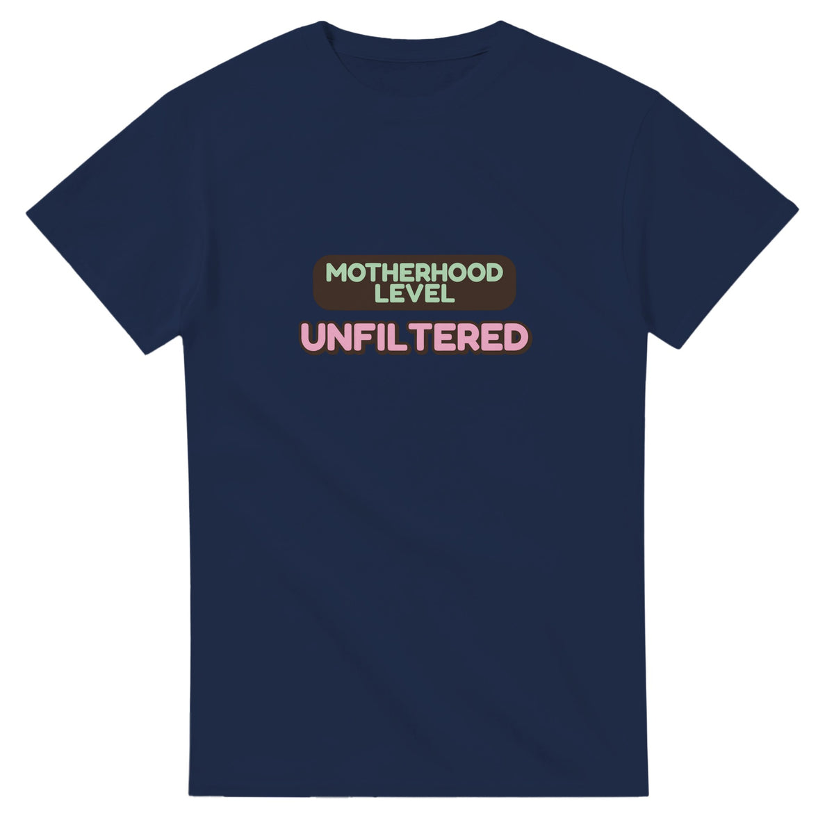 Motherhood Level: Unfiltered — navy unisex t-shirt