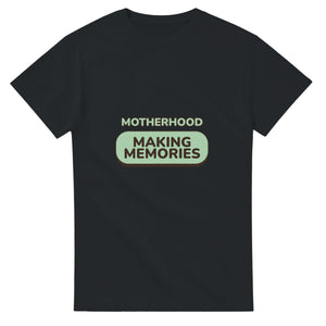 Motherhood: Making Memories — black unisex t-shirt