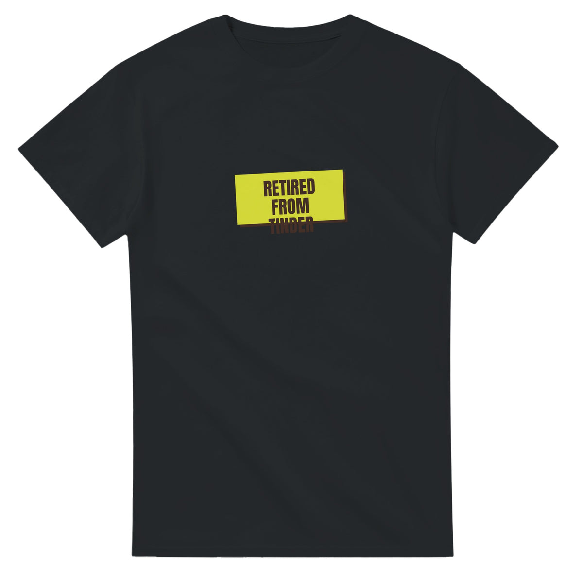 Retired From Tinder — black unisex t-shirt