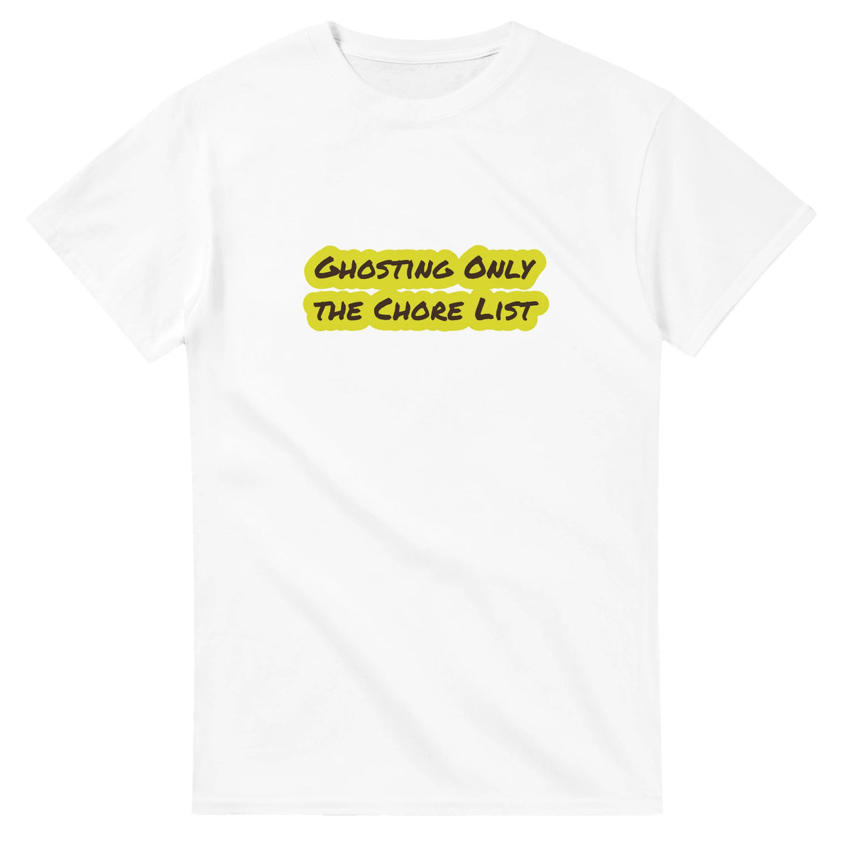 Ghosting Only The Chore List — white unisex t-shirt
