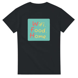 WiFi. Food. Home. — black unisex t-shirt
