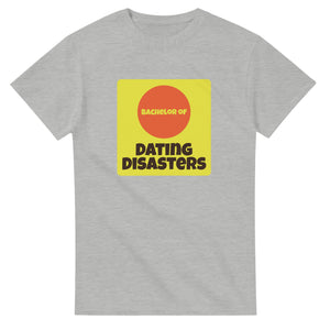 Bachelor of Dating Disasters — ash unisex t-shirt