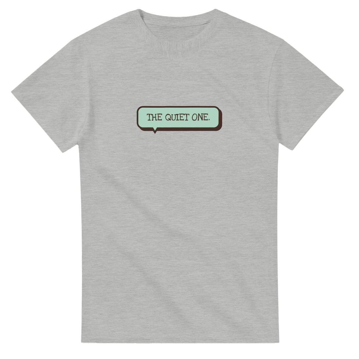 The Quiet One — ash unisex t-shirt