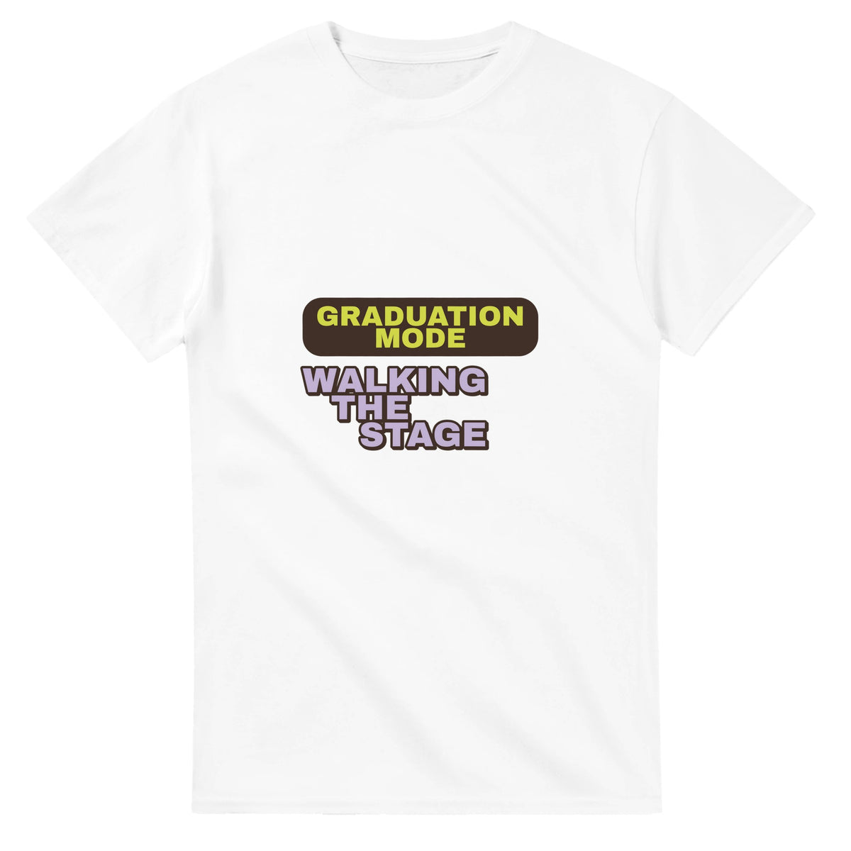 Graduation Mode: Walking The Stage — white unisex t-shirt
