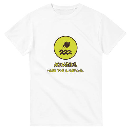 Aquarius. Here For Everyone — white unisex t-shirt