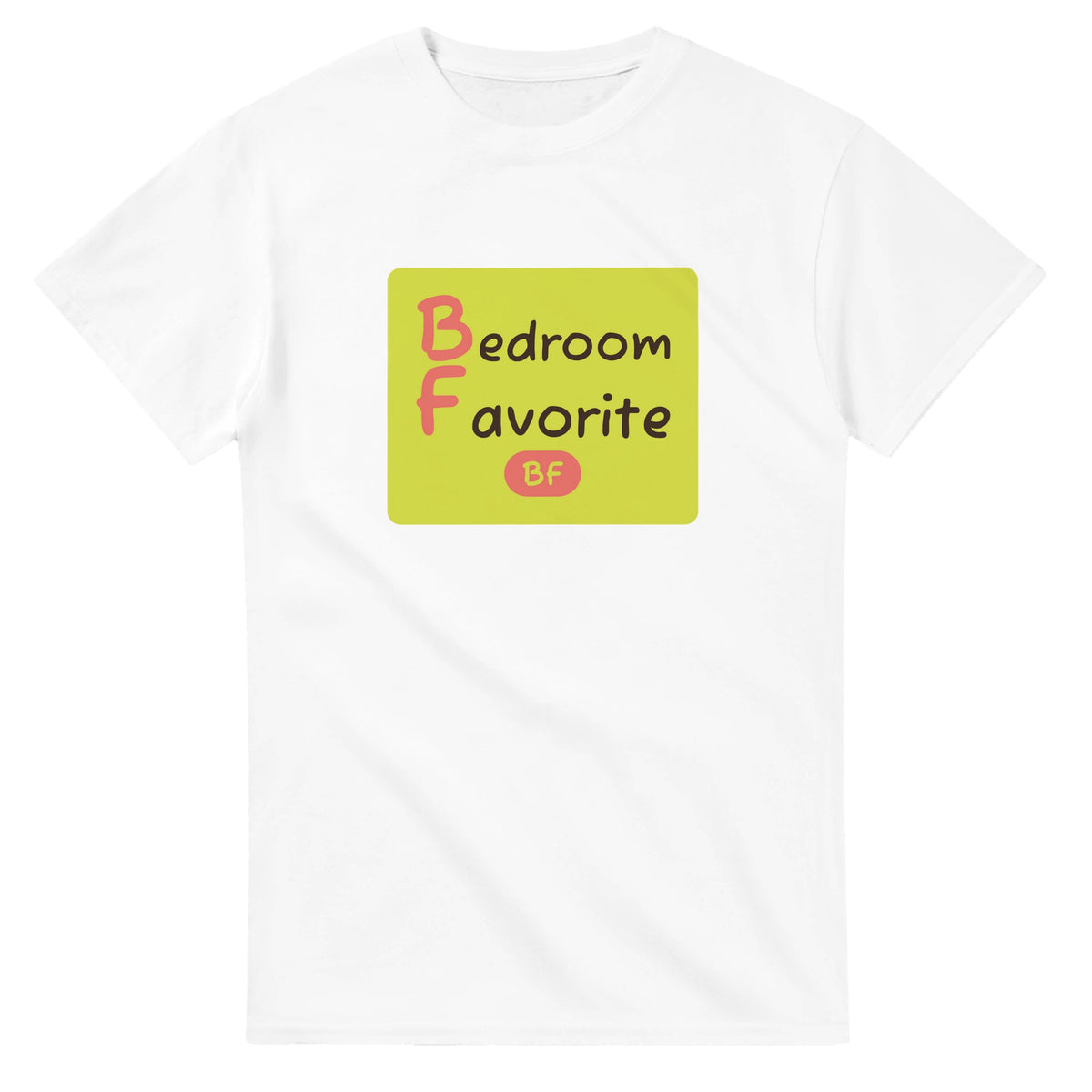 Bedroom Favorite — white unisex t-shirt