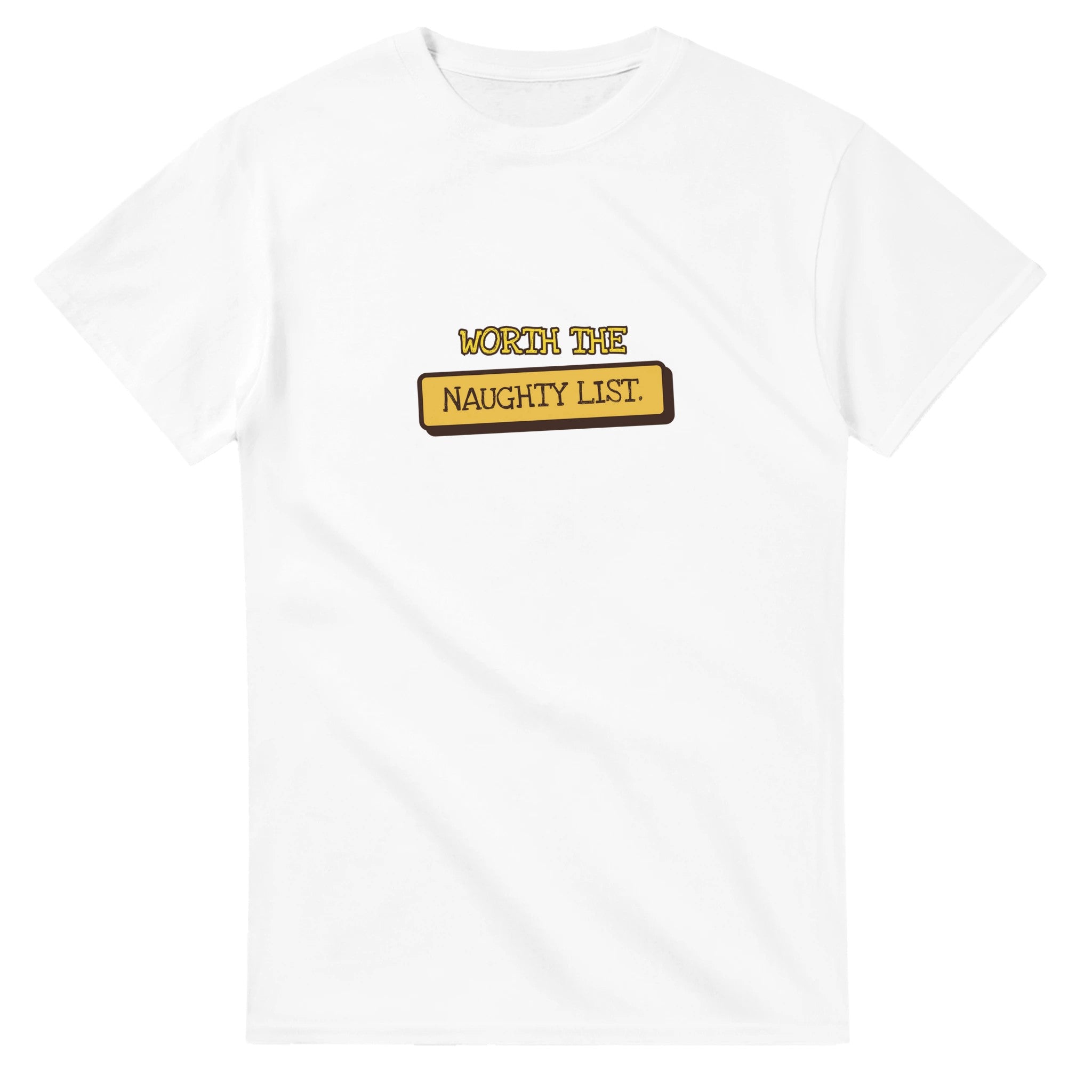 Worth The Naughty List — white unisex t-shirt