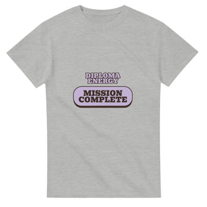 Diploma Energy: Mission Complete — ash unisex t-shirt