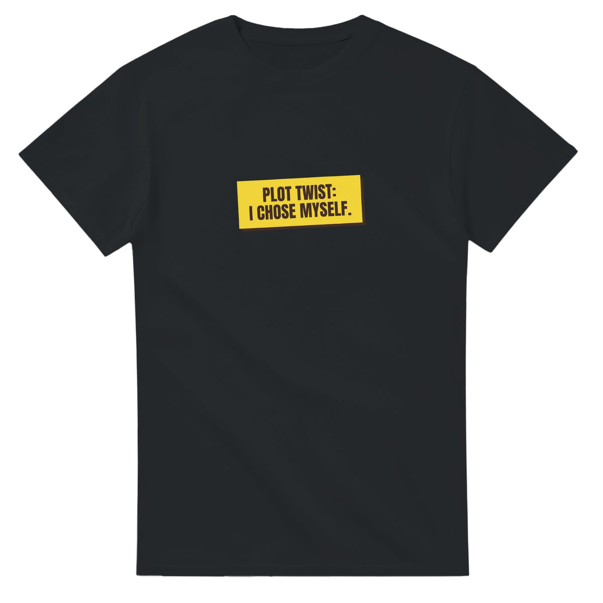 Plot Twist: I Chose Myself — black unisex t-shirt