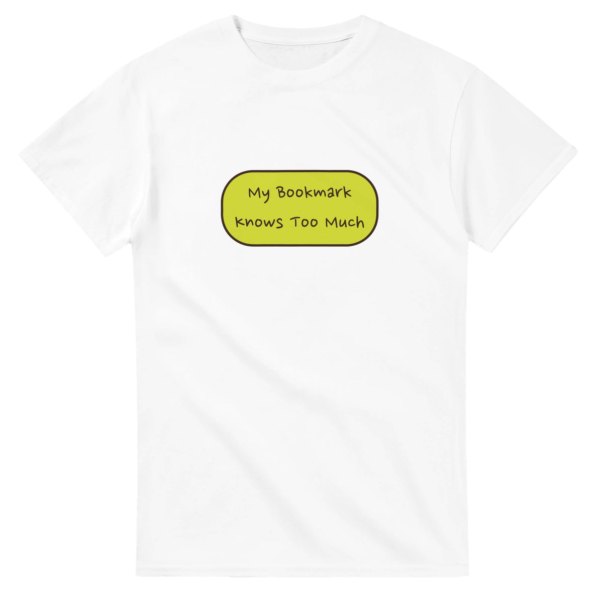 My Bookmark Knows Too Much — white unisex t-shirt